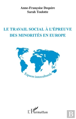 Bertrand.pt - Le Travail Social A L'Epreuve Des Minorites En Europe