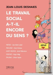Le Travail Social A-T-Il Encore Du Sens ?