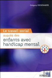 Le Travail Social Auprès Des Enfants Avec Handicap Mental