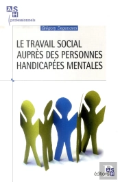 Le Travail Social Auprès Des Personnes Handicapées Mentales