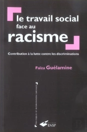 Le Travail Social Face Au Racisme