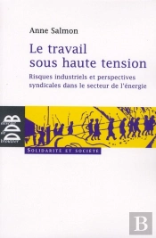 Le Travail Sous Haute Tension