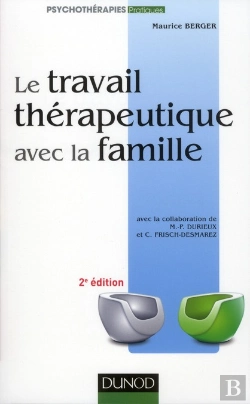 Bertrand.pt - Le Travail Thérapeutique Avec La Famille (2e Édition)