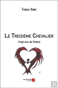 Bertrand.pt - Le Treizième Chevalier ; Vingt Ans De Poésie