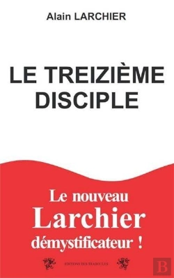 Bertrand.pt - Le Treizième Disciple