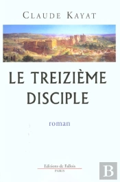 Le Treizieme Disciple