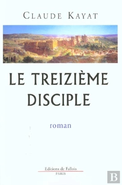 Bertrand.pt - Le Treizieme Disciple
