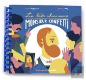 Le Tres Chanceux Monsieur Confetti