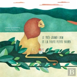 Bertrand.pt - Le Très Grand Lion Et La Toute Petite Souris