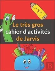 Le Tres Gros Cahier D'Activites De Jarvis - Mots Meles  Coloriages  Labyrinthes  Sudoku