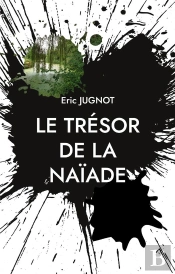 Le Tresor De La Naiade - Bob Alex Et Fanny