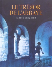 Le Tresor De L'Abbaye