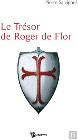 Bertrand.pt - Le Trésor De Roger De Flor