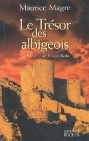 Le Trésor Des Albigeois
