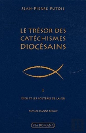 Le Trésor Des Catéchismes Diocésiains Tome 1 ; Dieu Et Les Mystères De La Foi
