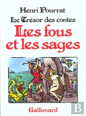 Le Tresor Des Contes - Les Fous Et Les Sages