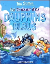 Le Tresor Des Dauphins Bleus N  23 (Ed. 2017)
