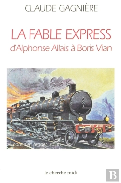 Bertrand.pt - Le Tresor Des Fables-Express ; D'Alphonse Allais A Boris Vian ; Anthologie