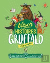 Le Trésor Des Histoires : Gruffalo Et Compagnie