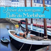 Le Trésor Des Korrigans Du Golfe Du Morbihan