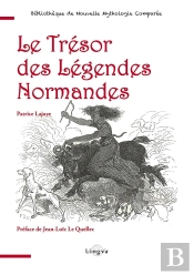Le Trésor Des Légendes Normandes
