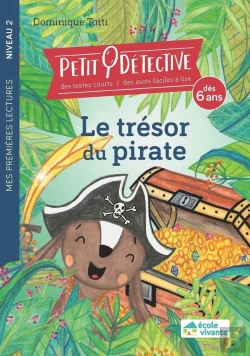 Bertrand.pt - Le Trésor Du Pirate : Niveau 2 : À Partir De 6 Ans