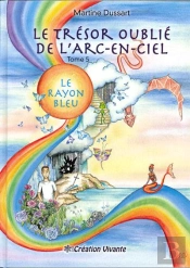 Le Trésor Oublié De L'Arc-En-Ciel Tome 5 ; Le Rayon Bleu