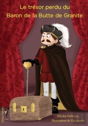Le Tresor Perdu Du Baron De La Butte De Granite