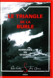 Le Triangle De La Burle - Bermudes En Cevenne