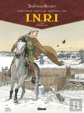 Le Triangle Secret - I.N.R.I Tome 4 : Résurrection