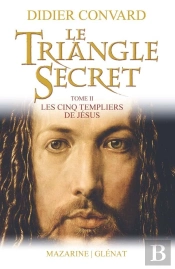 Le Triangle Secret Tome 2