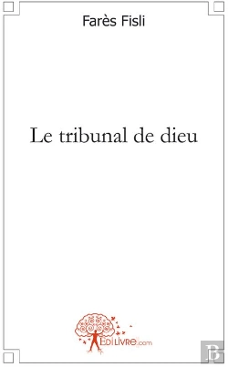 Bertrand.pt - Le Tribunal De Dieu
