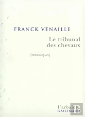 Le Tribunal Des Chevaux ; Petits Romans