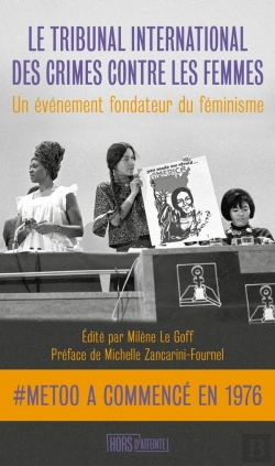 Bertrand.pt - Le Tribunal International Des Crimes Contre Les Femmes : Un Événement Fondateur Du Féminisme