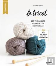 Le Tricot : Les Techniques Essentielles En 7 Modèles