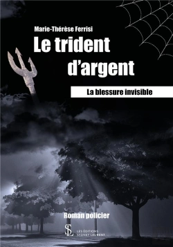 Bertrand.pt - Le Trident D'Argent ; La Blessure Invisible