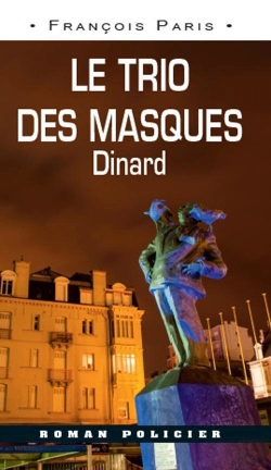 Bertrand.pt - Le Trio Des Masques ; Dinard