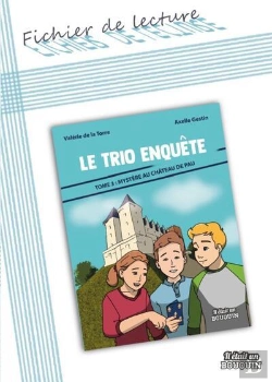 Bertrand.pt - Le Trio Enquête Tome 3 : Mystère Au Château De Pau