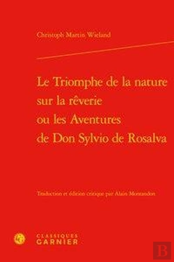 Bertrand.pt - Le Triomphe De La Nature Sur La Reverie Ou Les Aventures De Don Sylvio De Rosalv
