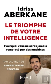 Le Triomphe De Votre Intelligence : Pourquoi Vous Ne Serez Jamais Remplacé Par Des Machines