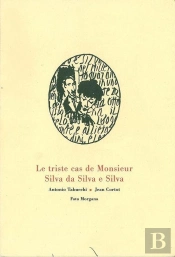 Le Triste Cas De Monsieur Silva Da Silva E Silva