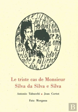 Bertrand.pt - Le Triste Cas De Monsieur Silva Da Silva E Silva