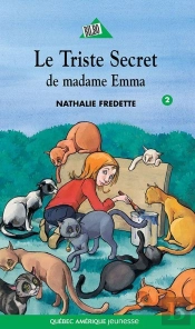 Le Triste Secret De Madame Emma