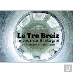 Bertrand.pt - Le Tro Breiz ; Le Tour De Bretagne ; Des 7 Collines Sacrées Aux 7 Saints
