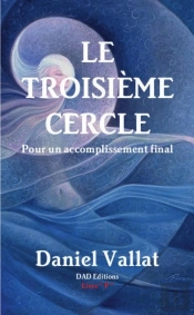 Le Troisième Cercle - Pour Un Accomplissement Final