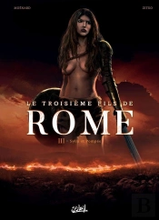 Le Troisième Fils De Rome Tome 3 : Sylla Et Pompée