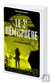 Le Troisième Hémisphère Tome 1 : Le Canalyseur