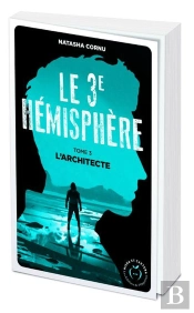 Le Troisième Hémisphère Tome 3 : L'Architecte