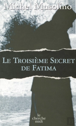 Bertrand.pt - Le Troisième Secret De Fatima
