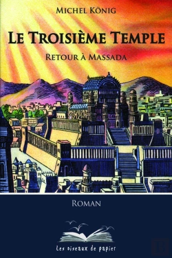 Bertrand.pt - Le Troisième Temple ; Retour À Massada